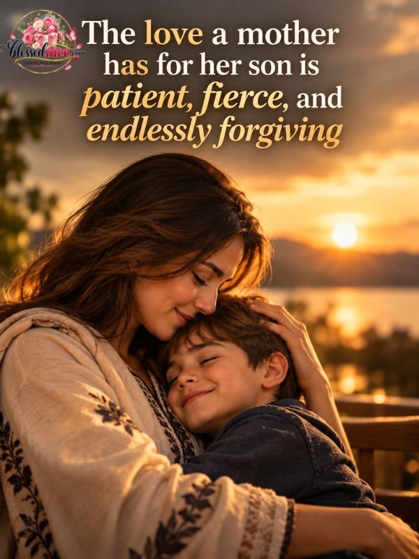 The love a mother has for her son is patient, fierce, and endlessly forgiving